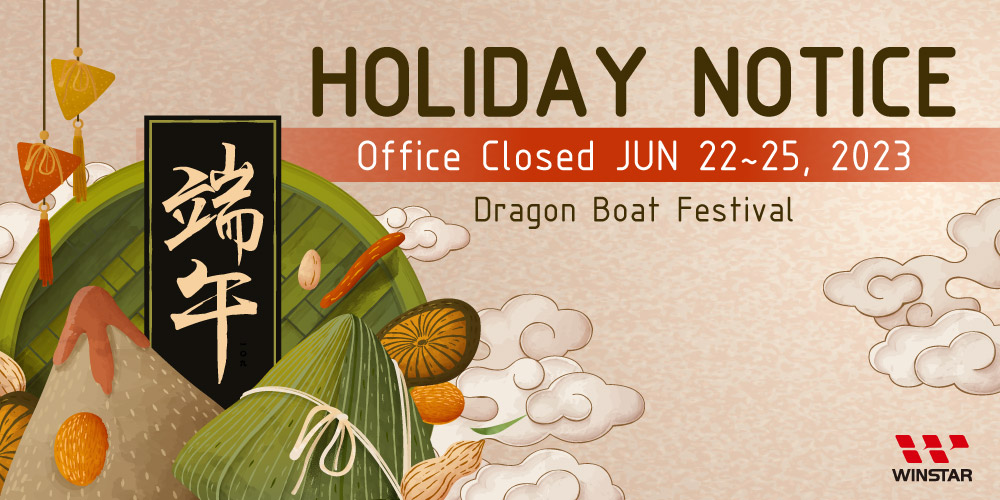WINSTAR Display 2023-Happy Dragon Boat Festival