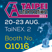 Exhibition｜2025 Taipei International Industrial Automation Exhibition (Automation Taipei)